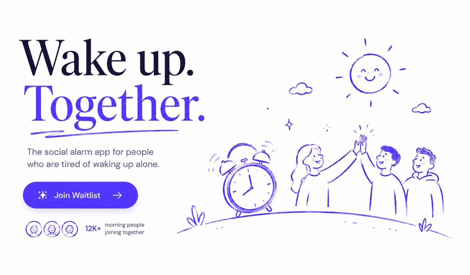 Wakeey — Wake up. Together. The social alarm app for people who are tired of waking up alone.