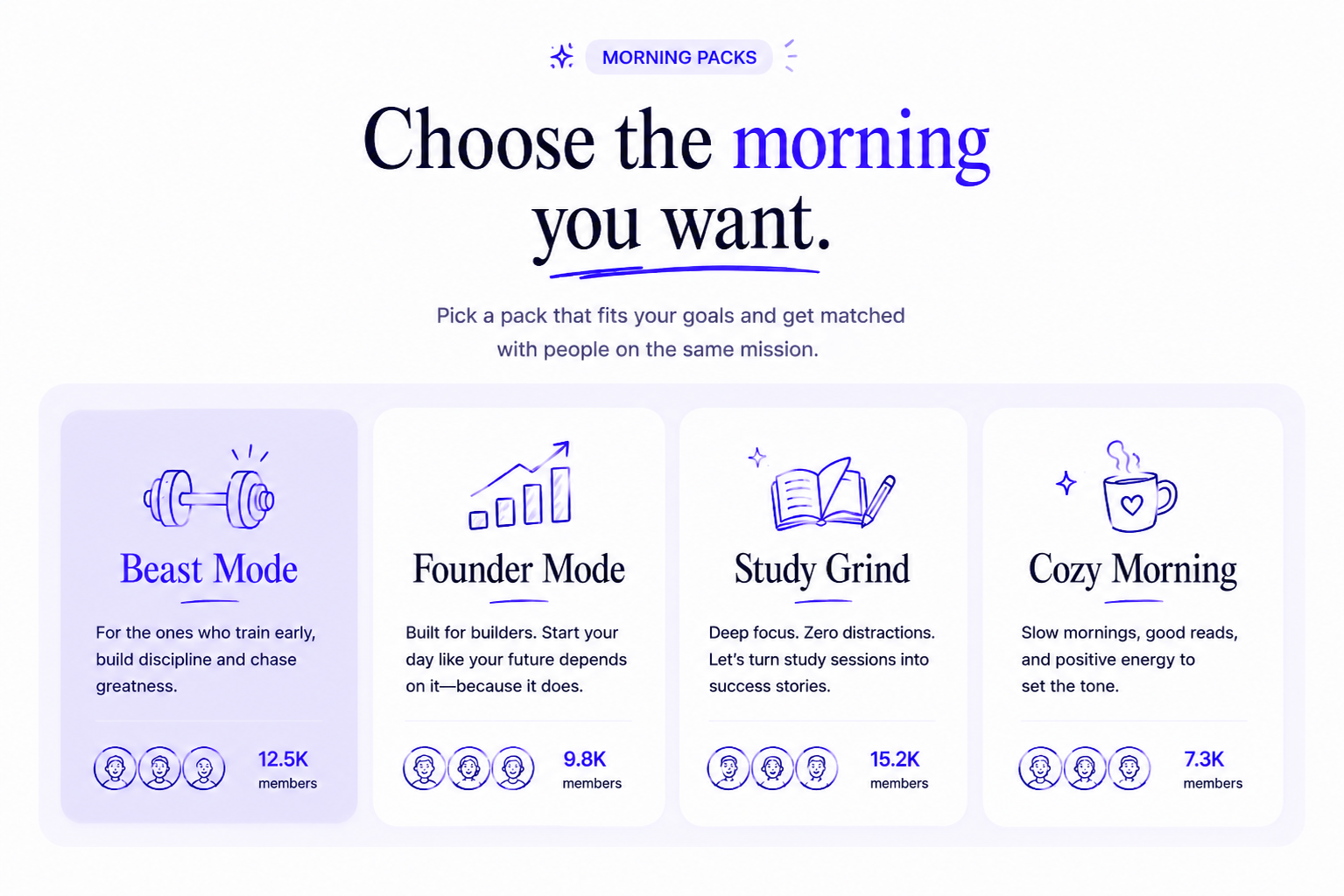 Morning Packs: Choose the morning you want. Beast Mode, Founder Mode, Study Grind, Cozy Morning.